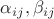 $\alpha_{ij},\beta_{ij}$