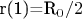 r(1)=R_0/2