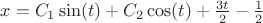 $x=C_1\sin(t)+C_2\cos(t)+\frac{3t}{2}-\frac{1}{2}$