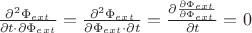 $ \frac{\partial ^2 \Phi_{ext}} {\partial t \cdot \partial  \Phi_{ext}} = \frac{\partial ^2 \Phi_{ext}} {\partial \Phi_{ext} \cdot \partial t} = \frac{\partial  \frac{\partial \Phi_{ext}} {\partial \Phi_{ext}} } {\partial t}=0$