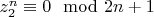 $z_2^n \equiv 0 \mod {2n+1}$