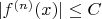 $|f^{(n)}(x)|\le C$