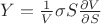 $Y = \frac{1}
{V}\sigma S\frac{{\partial V}}
{{\partial S}}$