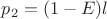 $p_2 = (1-E)l$ $p_2 = (1-E)l$