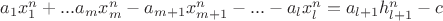 $a_1x_1^n+...a_mx_m^n-a_{m+1}x_{m+1}^n-...-a_{l}x_{l}^n=a_{l+1}h_{l+1}^n-c$