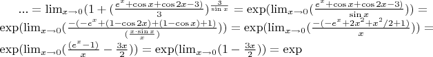 $...=\lim_{x\to0}(1+(\frac{e^x+\cos x+\cos2x-3)}{3})^{\frac {3}{\sin x}}=\exp(\lim_{x\to0}(\frac {e^x+\cos x+\cos2x-3)}{\sin x}))=\exp(\lim_{x\to0}(\frac {-(-e^x+(1-\cos2x)+(1-\cos x)+1)}{(\frac {x\cdot\sin x}{x})}))=\exp(\lim_{x\to0}(\frac {-(-e^x+2x^2+x^2/2+1)}{x}))=\exp(\lim_{x\to0}(\frac {(e^x-1)}{x}- \frac {3x}{2}))=\exp(\lim_{x\to0}(1- \frac {3x}{2}))=\exp$
