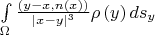$ \int\limits_\Omega \frac {\left(y-x,n(x) \right)} {|x-y|^3} \rho \left( y \right)ds_y$