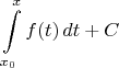 $$\int\limits_{x_0}^xf(t)\,dt+C$$