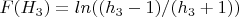 $F(H_3)=ln((h_3-1)/(h_3+1))$