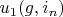 $u_1(g, i_n)$