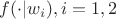 $f(\cdot|w_i), i=1,2$