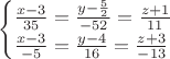 $$
\begin{cases}
\frac{x-3}{35} = \frac{y-\frac{5}{2}}{-52} = \frac{z+1}{11} \\
\frac{x-3}{-5} = \frac{y-4}{16} = \frac{z+3}{-13}
\end{cases}
$$ $$
\begin{cases}
\frac{x-3}{35} = \frac{y-\frac{5}{2}}{-52} = \frac{z+1}{11} \\
\frac{x-3}{-5} = \frac{y-4}{16} = \frac{z+3}{-13}
\end{cases}
$$