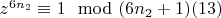 $ z^{6n_2}\equiv 1\mod (6n_2+ 1)\engo(13)$