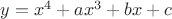 $y=x^4+ax^3+bx+c$ $y=x^4+ax^3+bx+c$