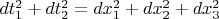 $dt_1^2+dt_2^2=dx_1^2+dx_2^2+dx_3^2$