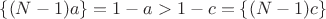$\{(N-1)a\}=1-a>1-c=\{(N-1)c\}$