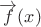 $\overrightarrow f(x)$ $\overrightarrow f(x)$
