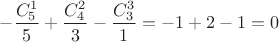 $-\dfrac{C^1_5}5+ \dfrac {C^2_4}3-\dfrac{C^3_3}1=-1+2-1=0$