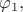 $\varphi_1,$