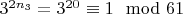 $3^ {2n_3} = 3 ^ {20}\equiv 1\mod 61$