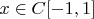 $x\in C[-1,1]$