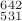 $^{642}_{531}$