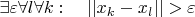 \exists\varepsilon\forall l\forall k:\quad ||x_k-x_l||>\varepsilon