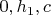 $0,h_1,c$