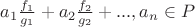 $a_1\frac{f_1}{g_1}+a_2\frac{f_2}{g_2}+..., a_n \in P$