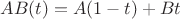 $AB(t)=A(1-t)+Bt$