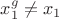 $x_{1}^{g} \ne {x_1}$ $x_{1}^{g} \ne {x_1}$