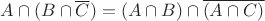 $A\cap(B\cap\overline C)=(A\cap B)\cap\overline{(A\cap C)}$