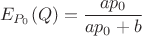 $$E_{P_0}(Q)=\frac{ap_0}{ap_0+b}$$