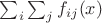 $\sum_i\sum_j f_{ij}(x)$
