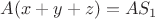 $A(x+y+z)=AS_1$ $A(x+y+z)=AS_1$