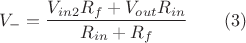 $$V_-=\dfrac {V_{in2}R_f+V_{out}R_{in}}{R_{in}+R_f} \qquad (3)$$