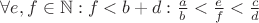$\forall e, f \in \mathbb{N}: f < b+d : \frac{a}{b}<\frac{e}{f}<\frac{c}{d}$ $\forall e, f \in \mathbb{N}: f < b+d : \frac{a}{b}<\frac{e}{f}<\frac{c}{d}$