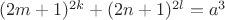 ${(2m + 1)^{2k}} + {(2n + 1)^{2l}} = {a^3}$