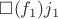 $\square(f_1)j_1$