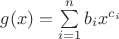 $g(x)=\sum\limits_{i=1}^nb_ix^{c_i}$