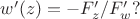 $w'(z)=-F'_z/F'_w?$