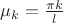 $\mu _k = \frac {\pi k} {l} $