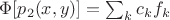 $\Phi[p_2(x,y)]=\sum_k c_kf_k$