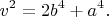 $$
 v^2=2b^4+a^4.
$$