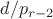 $d/p_{r-2}$