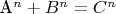 A^n + B^n = C^n