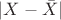 $|X-\bar{X}|$
