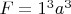 $F={1^3}a^3$