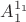 $A_1^{1_1}$
