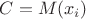 $C=M(x_i)$